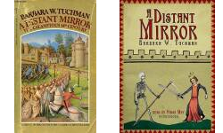 The A Distant Mirror: The Calamitous 14th Century Publication Order Book Series By  