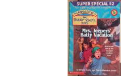 The The Adventures of the Bailey School Kids Super Specials Publication Order Book Series By  
